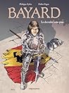 Bayard, le chevalier sans peur by Philippe Zytka