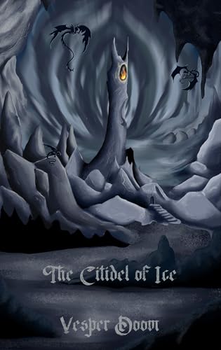 The Citadel of Ice: A Novella of The Valley (Kindle Edition)