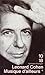 MUSIQUE D'AILLEURS. Tome 1, Anthologie de poèmes et de chansons by Leonard Cohen