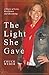 The Light She Gave by Chuck Weber