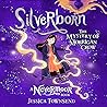 Silverborn: The M...