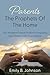 Parents - The Prophets Of The Home: Your Kingdom Culture Toolkit for Preparing Your Child to Fulfill Their Destiny
