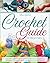 Crochet Guide for Beginners by Roan Kendrick