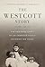 The Westcott Story: Volume ...