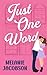 Just One Word: A Sweet Romantic Comedy