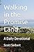 Walking in the Promise Land: A Daily Devotional