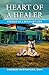 Heart Of A Healer: Stories ...