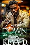 Double Down: A Kidnapped To Lovers Romance Standalone
