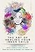 The Art of Healing Your Inner Child: A Simplified Workbook to Release Childhood Trauma and Guilt, Refine Self-Worth, and Reclaim Your Authentic Self