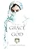 By the Grace of God: Book 2...