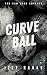 Curve Ball (The San Jose Coyotes Book 2)