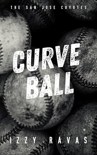 Curve Ball (The San Jose Coyotes #2)