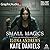 Small Magics [Dramatized Ad...
