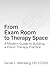 From Exam Room to Therapy S...