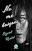 No me busques (Destino nº 1) by Sigried Reidel