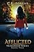 Afflicted: The Trimarked Series Book Two