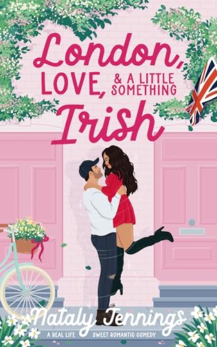 London, Love, & A Little Something Irish (Kindle Edition)