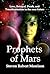 The Prophets of Mars