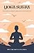 The Yoga Sutras: The Path to Inner Liberation and Harmony