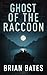 Ghost Of The Raccoon (LAW O...