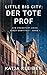 Little Big City: Der tote P...