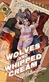 Wolves and Whippe...