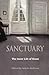 Sanctuary: The Inner Life of Home