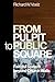 From Pulpit to Public Square: Faithful Speech beyond Church Walls