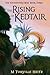 The Rising of Kedtair (The Enchanter's Web #3)