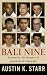 Bali Nine: La muerte, las d...