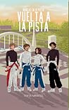 Vuelta a la pista by Sofía Minatel
