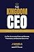 The Kingdom CEO Chosen To E...