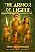 The Armor of Light: Equippe...