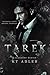 Tarek by KT Adler