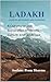 LADAKH: LAND OF MYSTERIES A...
