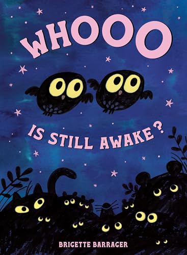 Whooo Is Still Awake? (Hardcover)