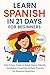 Learn Spanish in 21 Days for Beginners by Dr. Jane Doe