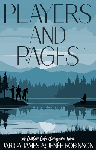Players And Pages: A Willow Lake Omegaverse Novel (Kindle Edition)