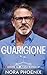 Guarigione (Amore alla Casa Bianca Vol. 7) (Italian Edition)