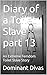 Diary of a Toilet Slave par...