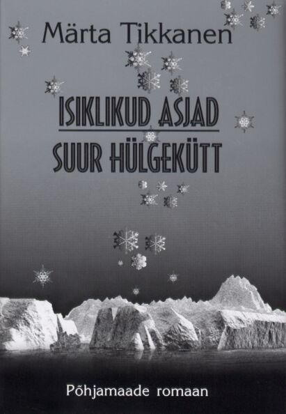 Isiklikud asjad. Suur hülgekütt (Hardcover)