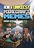 101 FUNNIEST MINECRAFT MEMES: BOOK 12 (MINECRAFT FUNNIEST MEMES)