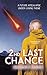 2nd Last Chance: A Future Apocalypse Under-lining Theme