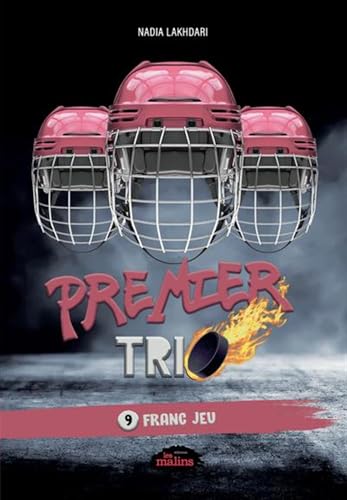 Franc jeu (Premier trio, #9)