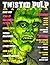Twisted Pulp Magazine: Issue #37