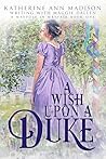 A Wish Upon a Duke