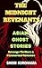 The Midnight Revenants: Asian Ghost Stories—Revenge Thrillers & Paranormal Romance