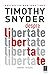 Despre libertate by Timothy Snyder