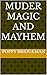 Murder Magic and Mayhem (Th...