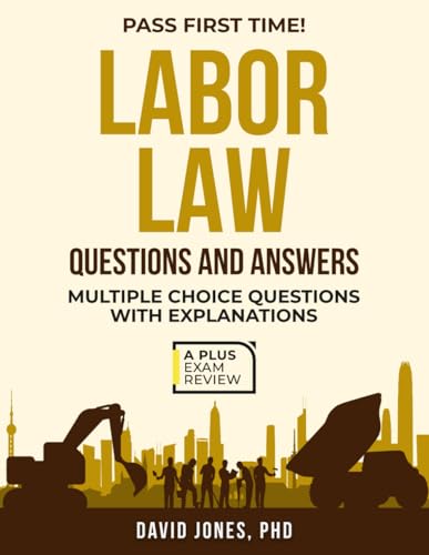 LABOR LAW QUESTIONS AND ANSWERS (Paperback)